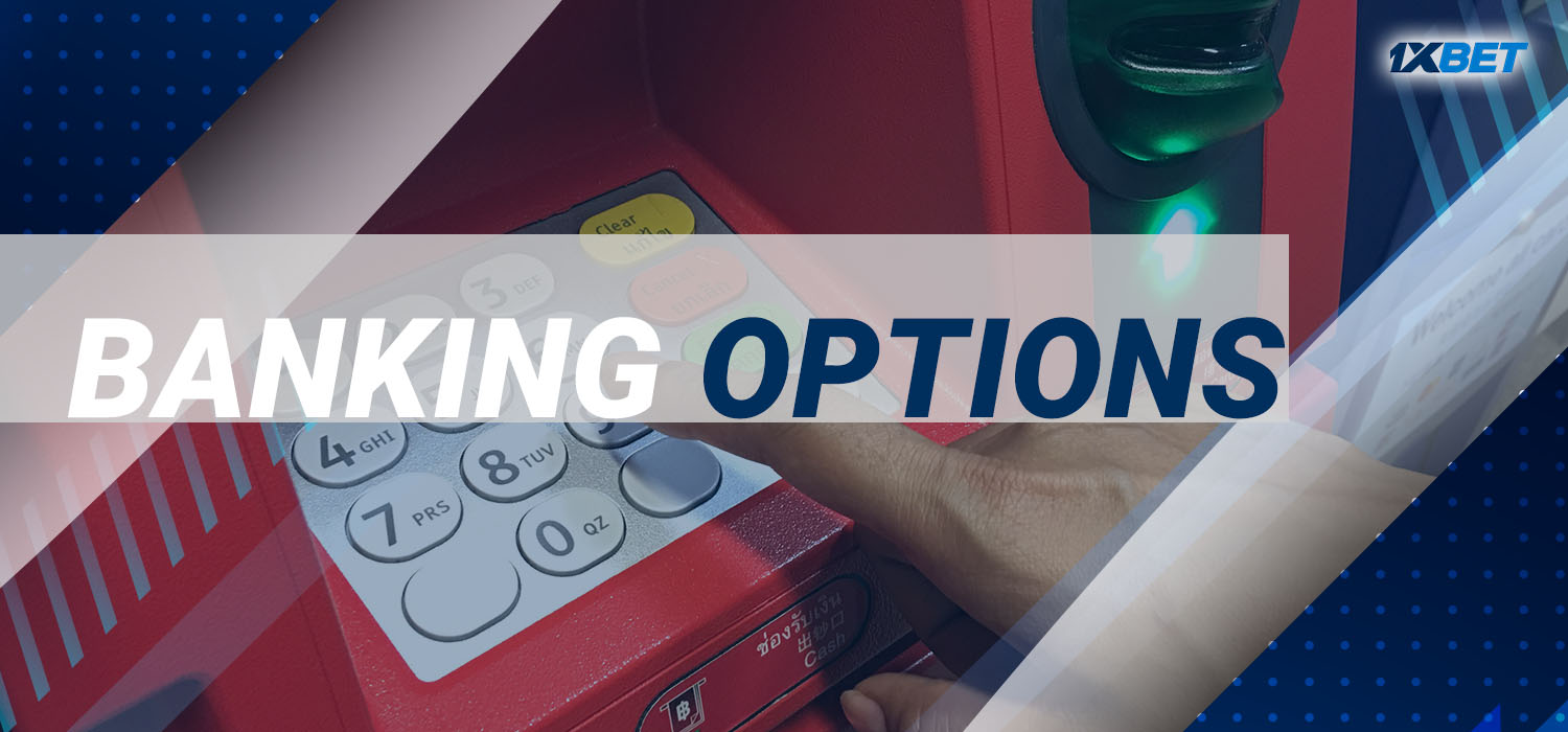 Banking Options